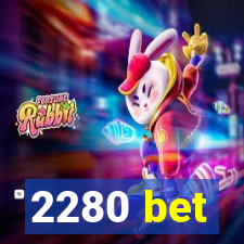 2280 bet